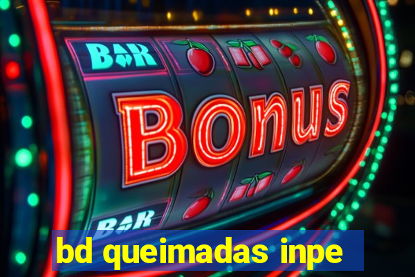 bd queimadas inpe